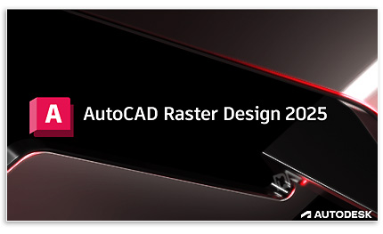 Autodesk AutoCAD Raster Design 2025